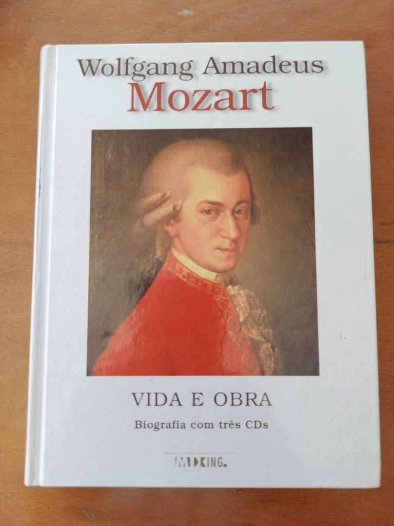 Wolfgang Amadeus Mozart - Vida e Obra